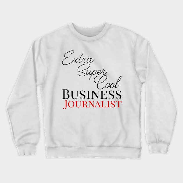 journalist Crewneck Sweatshirt by Design stars 5